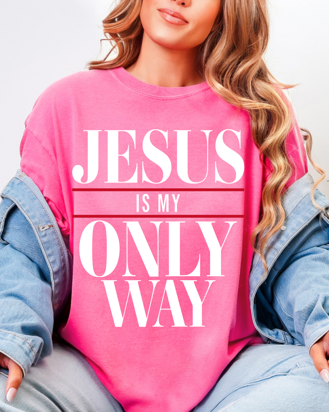 JESUS IS MY ONLY WAY
