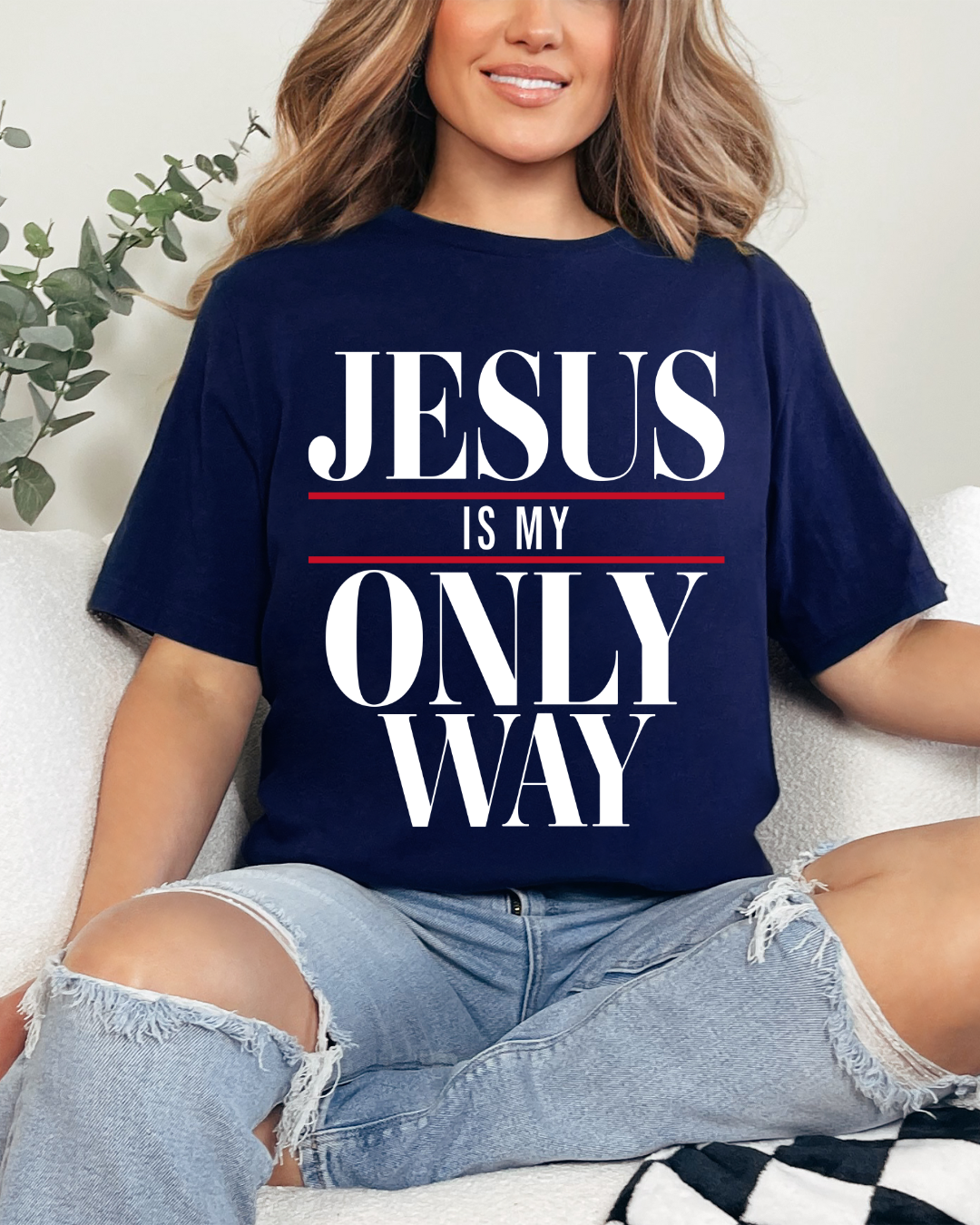 Jesus Is My Only Way Tee