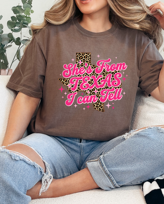 SHES FROM TX I CAN TELL TSHIRT