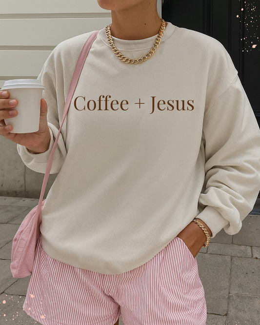 Coffee + Jesus crewneck