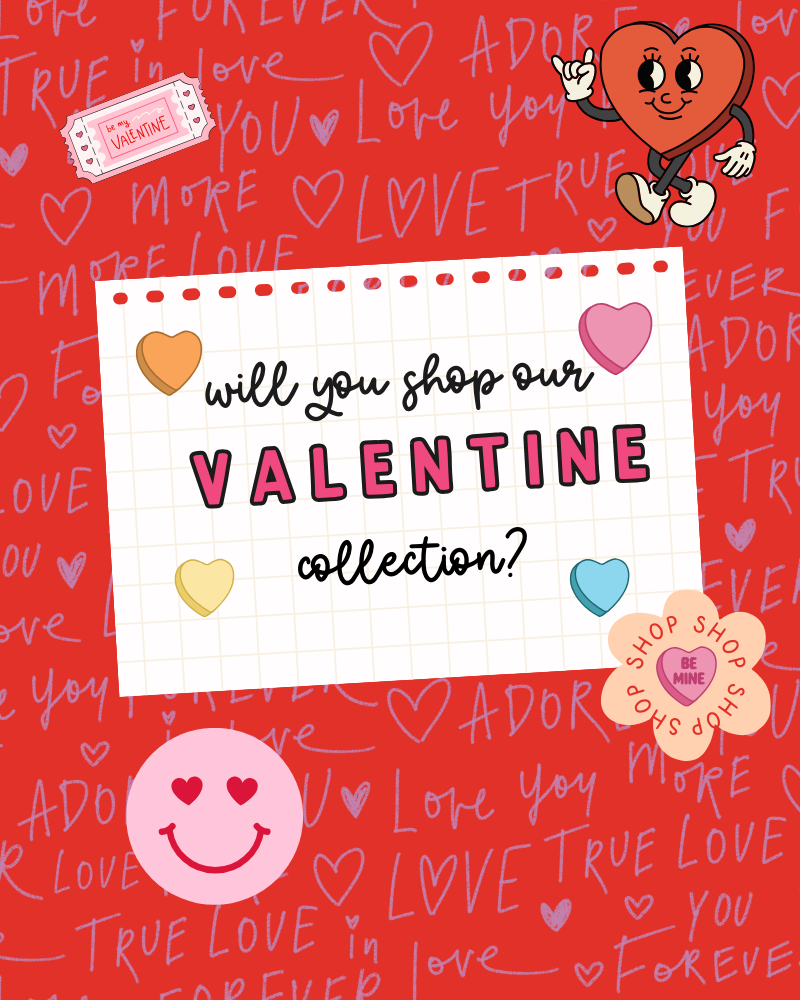 VALENTINE COLLECTION