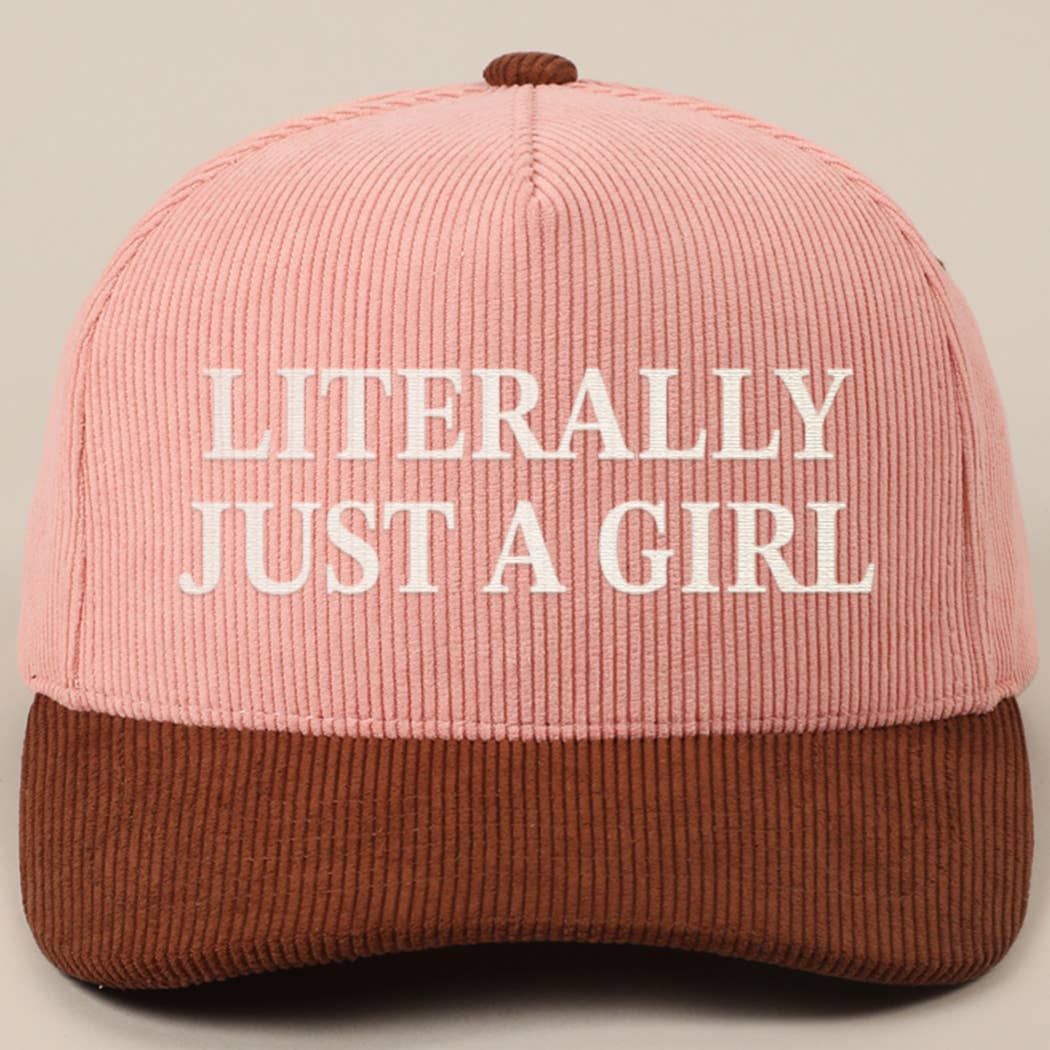 LITERALLY JUST A GIRL Corduroy Trucker Hat