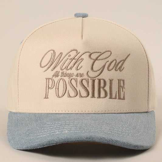 With God All Possible Embroidery Baseball Cap