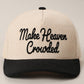 MAKE HEAVEN CROWDED Heat Press Corduroy Trucker Hat