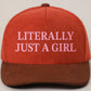 LITERALLY JUST A GIRL Corduroy Trucker Hat