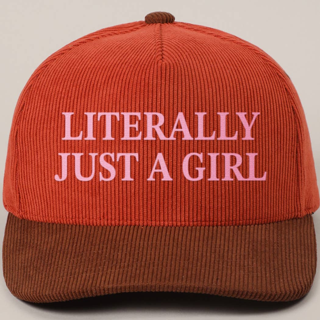 LITERALLY JUST A GIRL Corduroy Trucker Hat