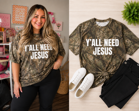 YALL NEED JESUS CAMO TEE