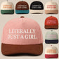 LITERALLY JUST A GIRL Corduroy Trucker Hat