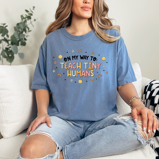 TEACHING TINY HUMANS TEE