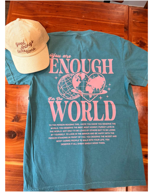YOU ARE ENOUGH TEE