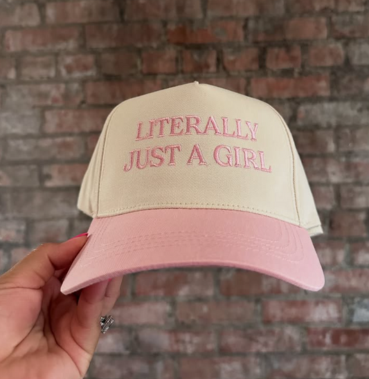 IM LITERALLY JUST A GIRL CAP