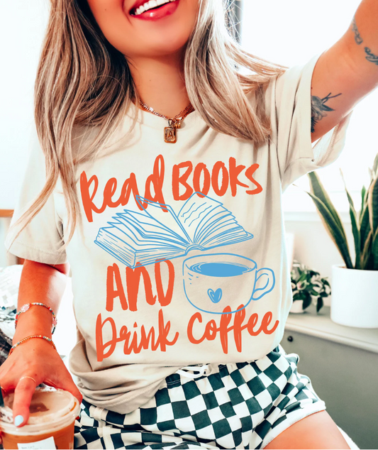 READ BOOKS AND DRINK COFFEE TSHIRT