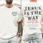 JESUS IS THE WAY TEE