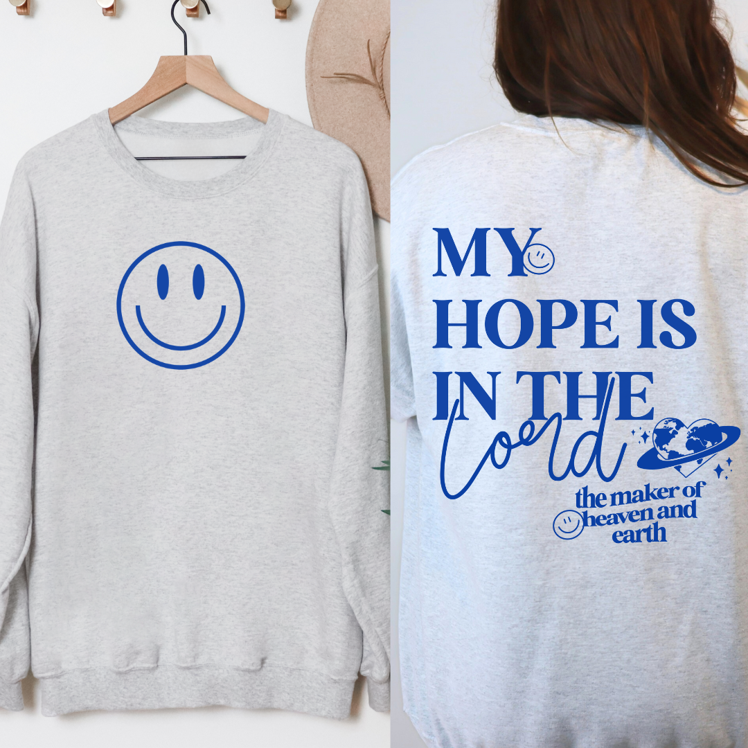 cute crewneck my hope is in the Lord