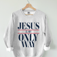 JESUS IS THE ONLY WAY SWEATER
