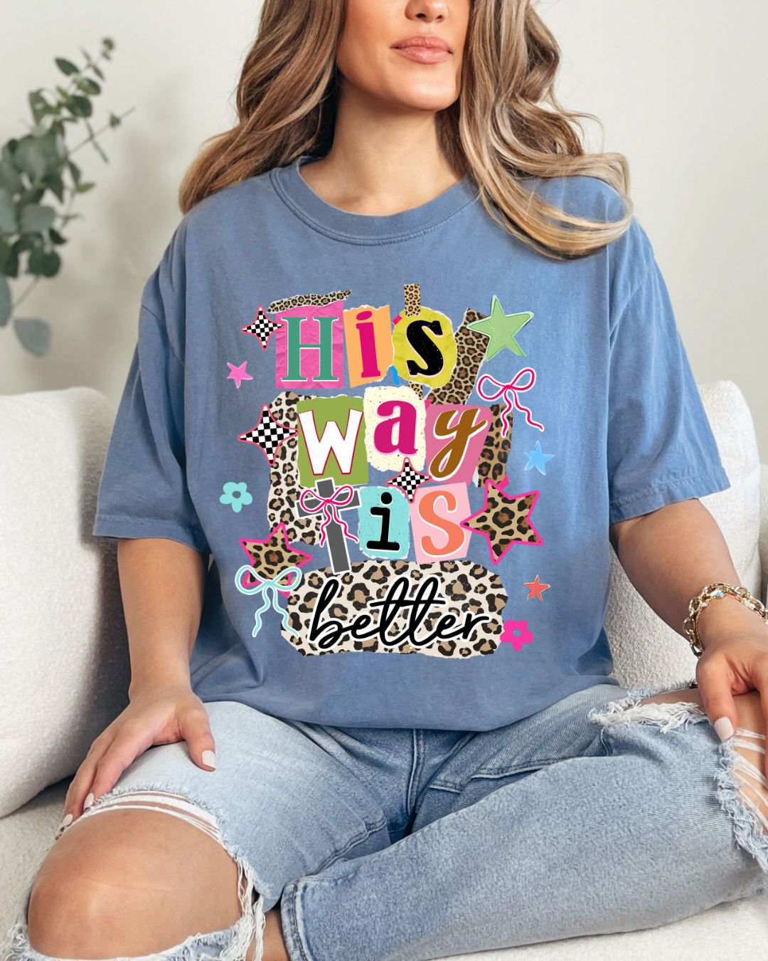 HIS WAY IS BETTER TEE