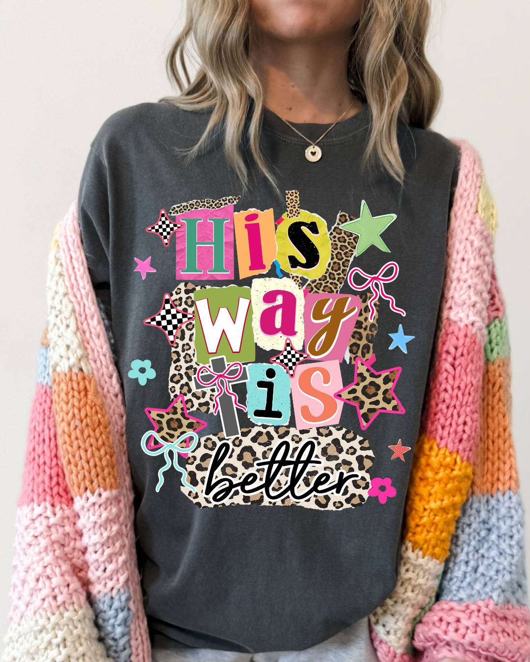 HIS WAY IS BETTER TEE