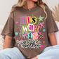 HIS WAY IS BETTER TEE