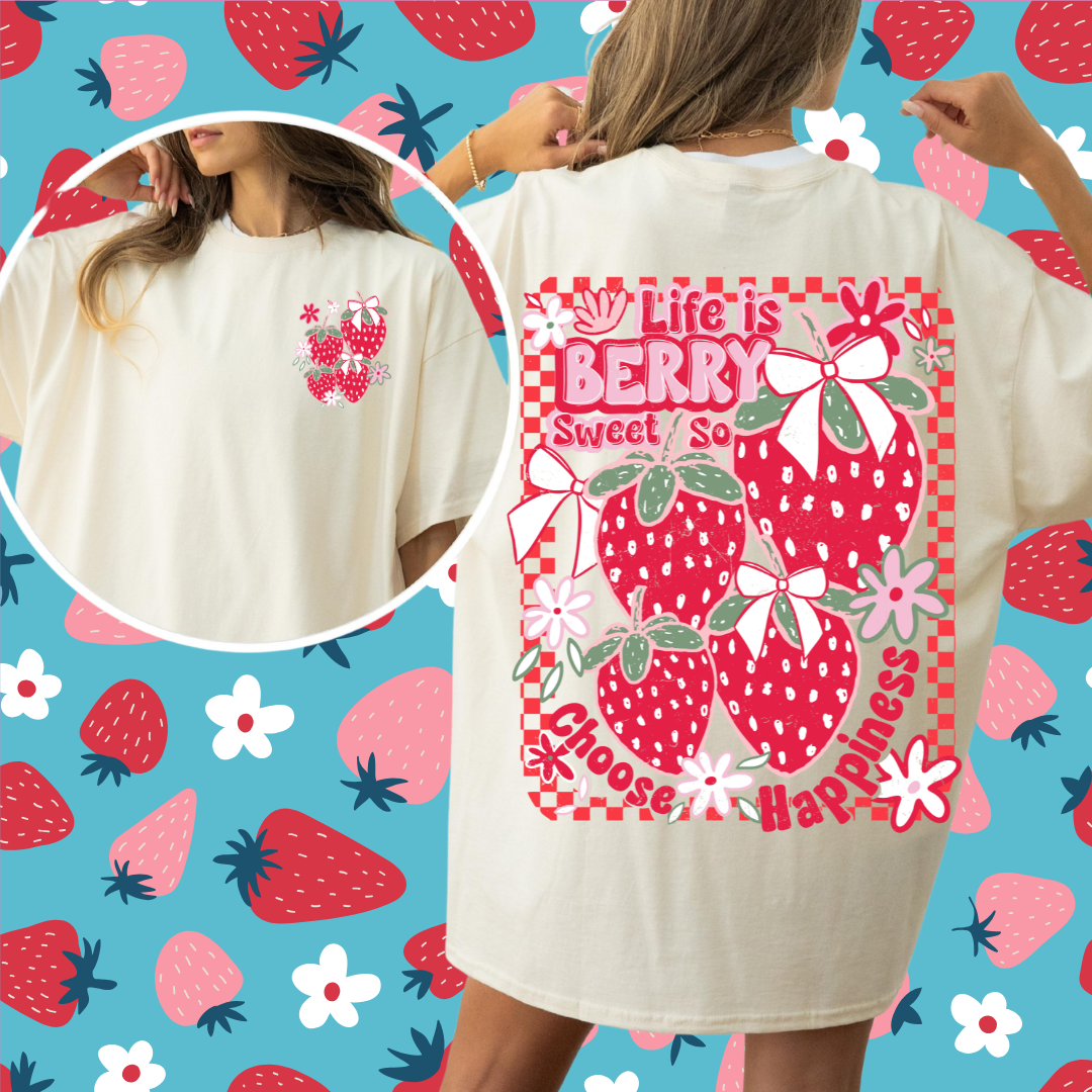 LIFE IS BERRY SWEET TEE