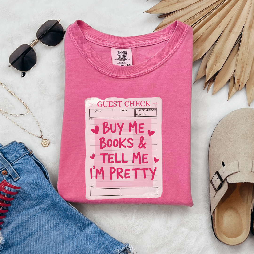 TELL ME IM PRETTY TEE