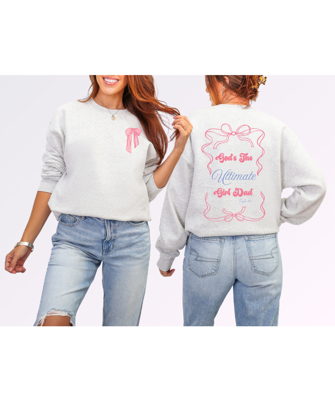God's The Ultimate Girl Dad Sweater