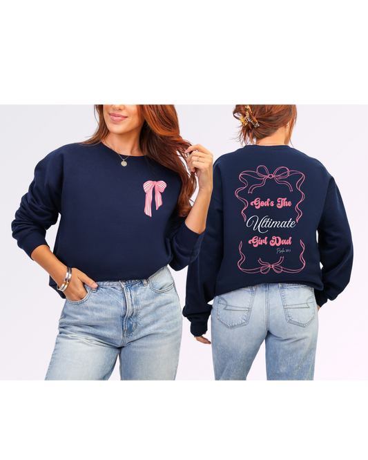 God's The Ultimate Girl Dad Sweater