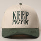 KEEP PRAYIN' Two-toned Suede Canvas Trucker Hat: OGN / One Size