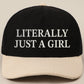 LITERALLY JUST A GIRL Corduroy Trucker Hat