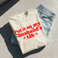 PUT IT ON MY HUSBANDS TAB TEE