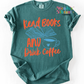 READ BOOKS AND DRINK COFFEE TSHIRT
