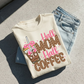 HALF MOM HALF COFFEE TEE