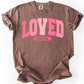 LOVED TEE
